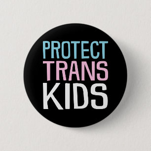 Badge Rond 5 Cm Protéger les enfants trans.