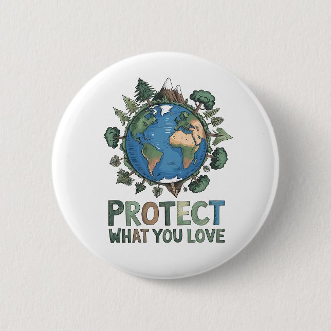 Badge Rond 5 Cm Protégez ce que vous aimez" Conception De l'enviro (Devant)
