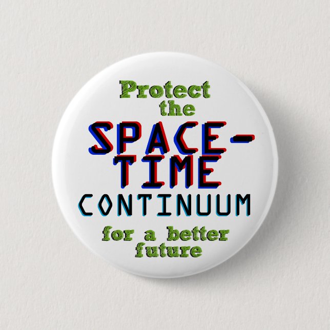 Badge Rond 5 Cm Protégez le continuum (Devant)