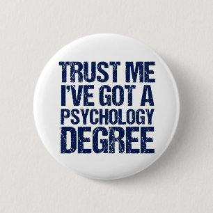 Badge Rond 5 Cm Psychologie amusante Psychologue Diplômée Psycholo