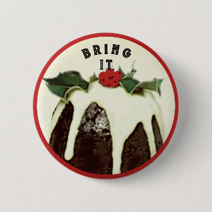Badge Rond 5 Cm Pudding de Noël drôle aux figues