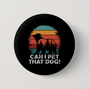 Badge Rond 5 Cm Puis-je caresser cet ours chien drôle randonnée ca