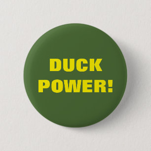 BADGE ROND 5 CM PUISSANCE DE CANARD !