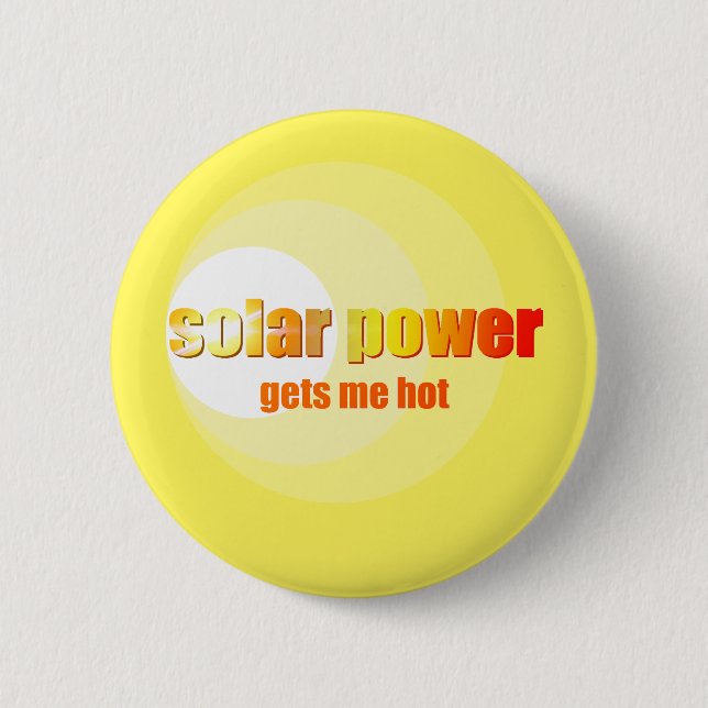 Badge Rond 5 Cm Puissance solaire chaude ! (Devant)