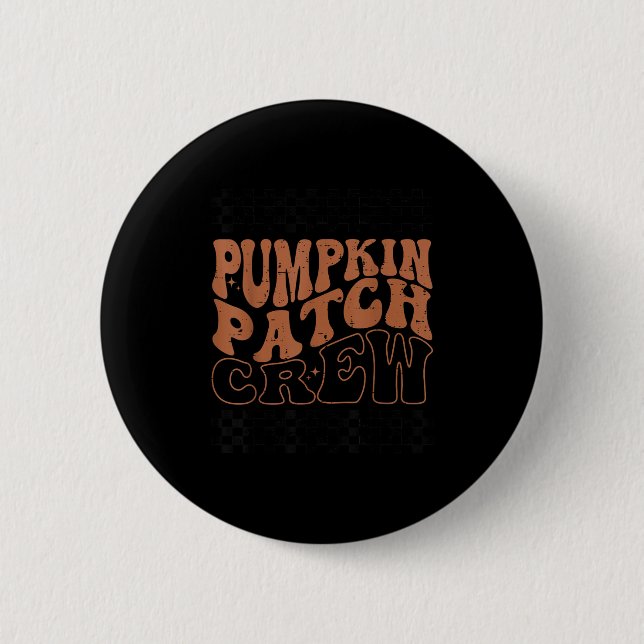 Badge Rond 5 Cm Pumpkin Patch Crew Halloween Pumpkin Patch Fall Fa (Devant)