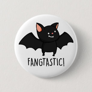 Badge Rond 5 Cm Pun Halloween drôle Fangtastic 