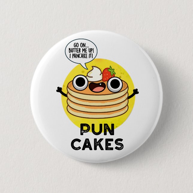 Badge Rond 5 Cm Puncakes Drôle Pancake Pun (Devant)