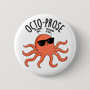 Badge Rond 5 Cm Punche Octo-prose Drôle Pieuvre