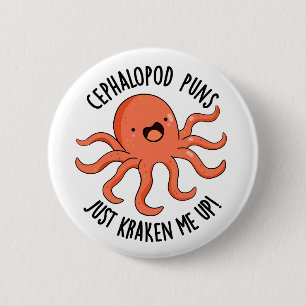 Badge Rond 5 Cm Puns De Céphalopod Juste Me Rassembler Drôle Anima
