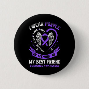 Badge Rond 5 Cm Purple En Mémoire De Mon Meilleur Ami Drogue Surdo