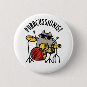 Badge Rond 5 Cm Purr-cussionniste Funny Drummer Cat Pun