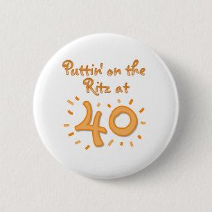 Badge Rond 5 Cm Puttin sur le Ritz à 40