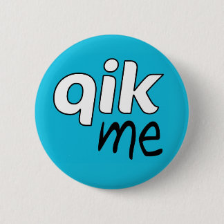 Badge Rond 5 Cm Qik officiel j'insigne de bouton