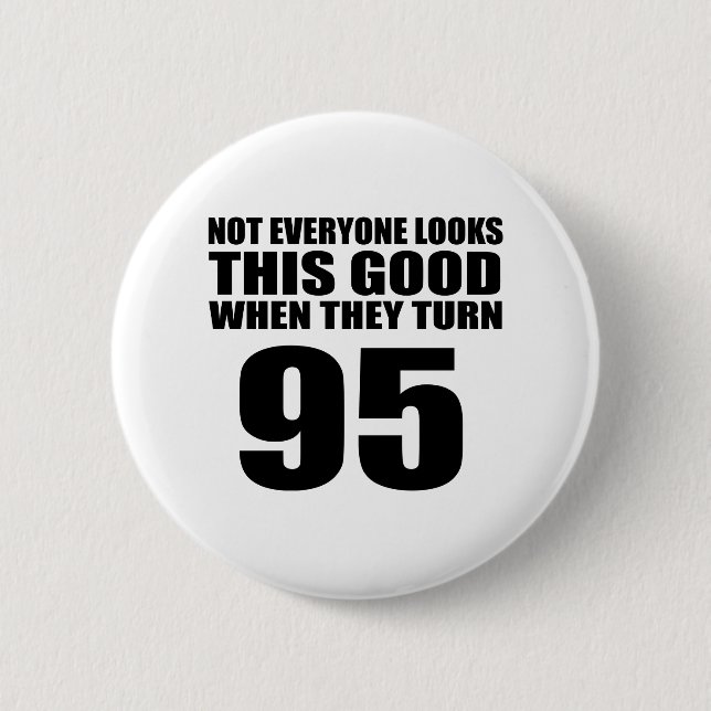Badge Rond 5 Cm Quand ils tournent l'anniversaire 95 (Devant)