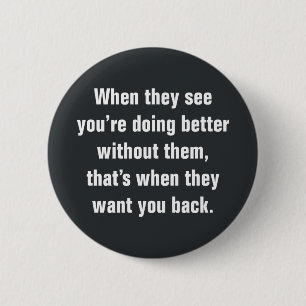 Badge Rond 5 Cm Quand ils voient vous faites mieux…