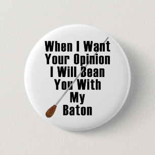 Badge Rond 5 Cm Quand je veux votre avis…