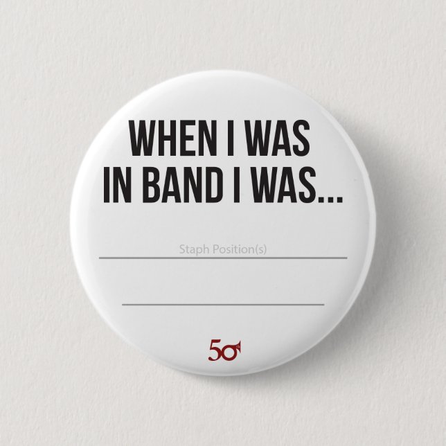 Badge Rond 5 Cm Quand j'étais dans la bande j'étais… (Devant)