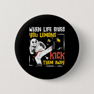 Badge Rond 5 Cm Quand la vie vous donne des citrons, bottez-les à 