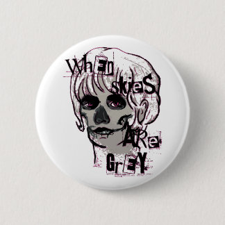 Badge Rond 5 Cm quand le ciel est gris squelette