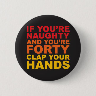 Badge Rond 5 Cm quarantième ANNIVERSAIRE