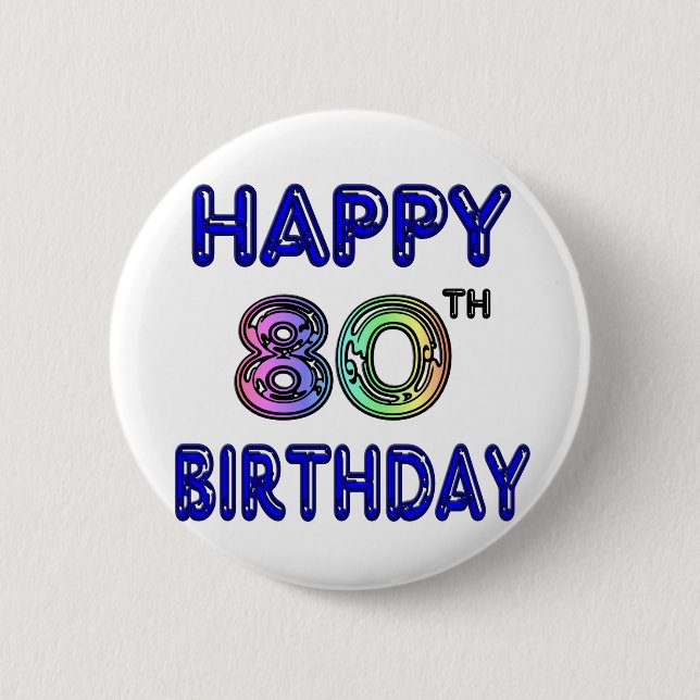 Badge Rond 5 Cm Quatre-vingtième cadeaux d'anniversaire et (Devant)