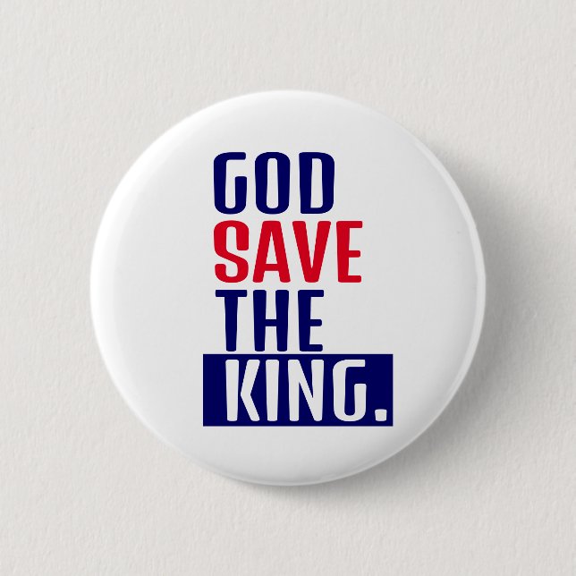 Badge Rond 5 Cm Que Dieu sauve le roi. (Devant)