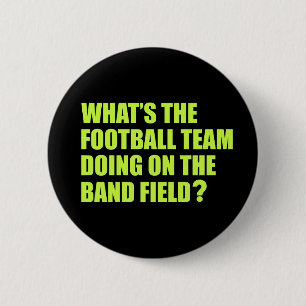 Badge Rond 5 Cm Que l'équipe de football fait-elle ? Humeur de