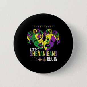 Badge Rond 5 Cm Que Les Shenanigans Commencent La Parade Carnavale