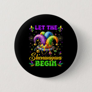 Badge Rond 5 Cm Que Les Shenanigans Commencent Mardi Gras Chemises