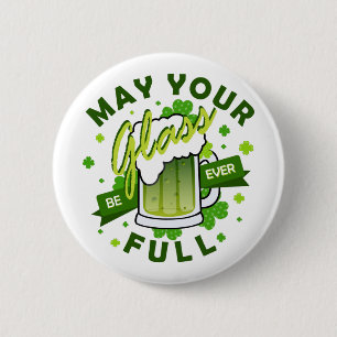 Badge Rond 5 Cm Que votre verre soit vert intégral Bière St. Patri