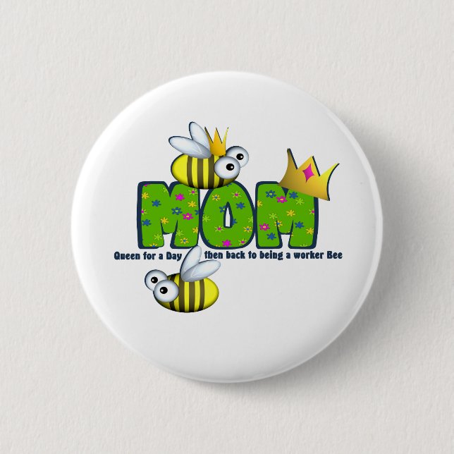 Badge Rond 5 Cm Queen for A Day Mom (Devant)