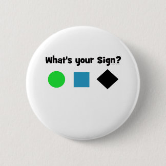 Badge Rond 5 Cm Quel est votre signe ?