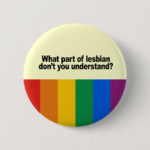 Badge Rond 5 Cm Quelle partie de lesbienne