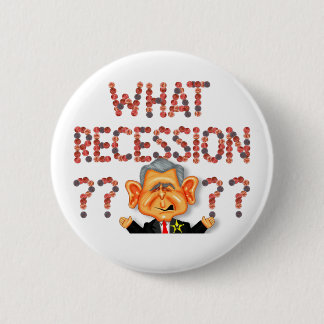 Badge Rond 5 Cm Quelle récession ? Bouton
