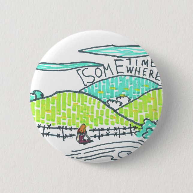 Badge Rond 5 Cm Quelque part / Parfois (Devant)