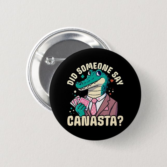 Badge Rond 5 Cm Quelqu'Un A Dit Canasta (Devant & derrière)