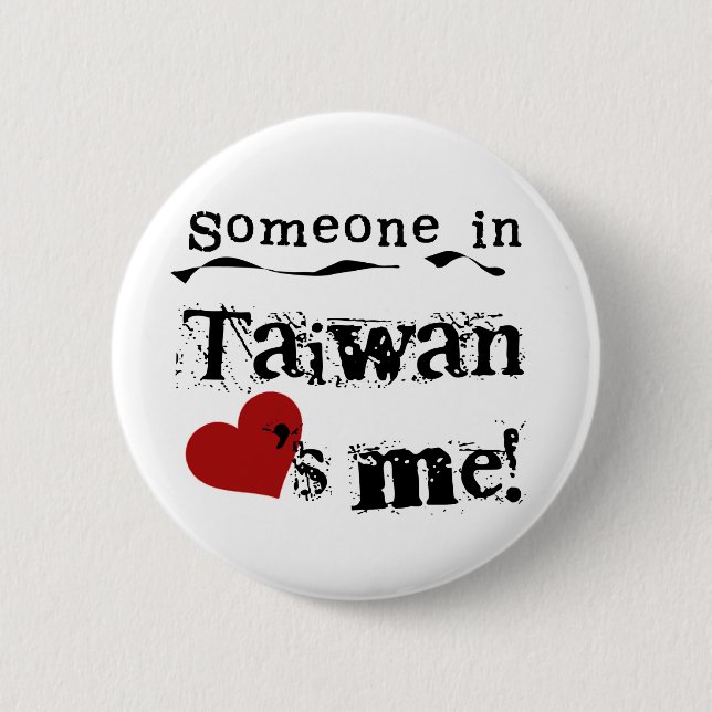 Badge Rond 5 Cm Quelqu'un dans Taïwan m'aime (Devant)