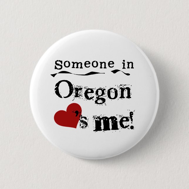 Badge Rond 5 Cm Quelqu'un en Orégon m'aime (Devant)