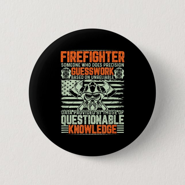 Badge Rond 5 Cm Questionable Knowledge Fireman Gift Proud Firefigh (Devant)