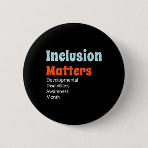 Badge Rond 5 Cm Questions d'inclusion Déficience du développement 