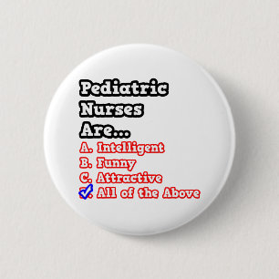 Badge Rond 5 Cm Quiz des infirmières pédiatriques...Blague