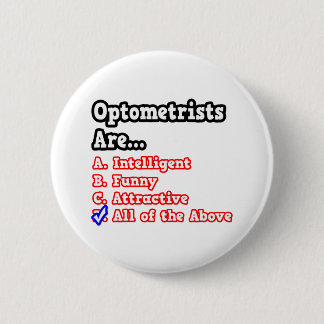 Badge Rond 5 Cm Quiz Optométristes...Plaisanterie