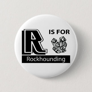 Badge Rond 5 Cm R est pour Rockhounding