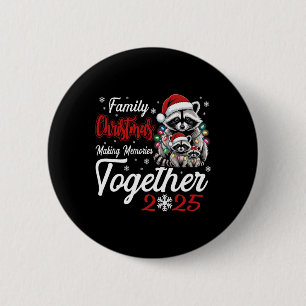 Badge Rond 5 Cm Raccoon Famille Noël Faire des souvenirs ensemble