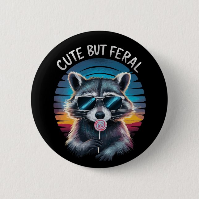 Badge Rond 5 Cm Raccoon mignon mais feral Funny (Devant)