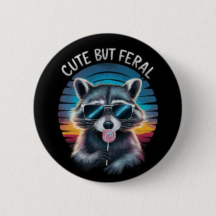 Badge Rond 5 Cm Raccoon mignon mais feral Funny