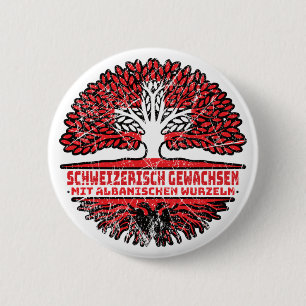 Badge Rond 5 Cm Racines de l'arbre albanais Suisse