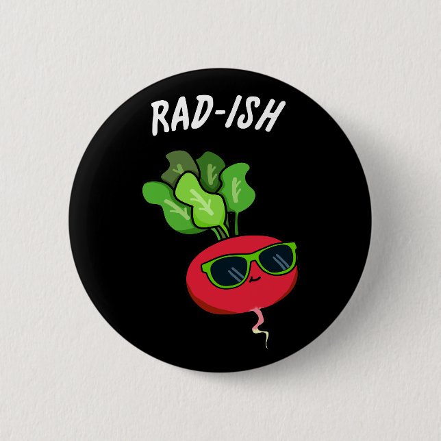 Badge Rond 5 Cm Rad ish Funny Vegetable Radish Pun Dark BG (Devant)
