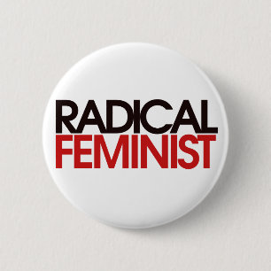 Badge Rond 5 Cm Radical féministe