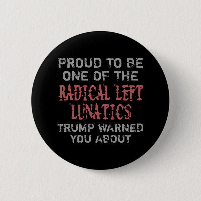 Badge Rond 5 Cm Radical gaucher lunatique (Devant)